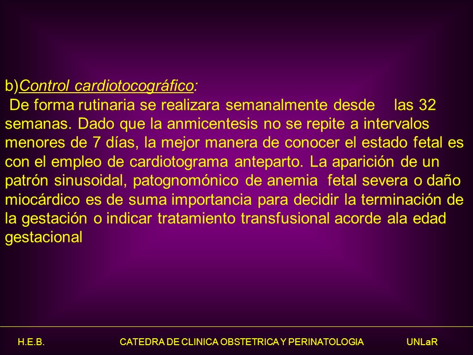 b)Control cardiotocográfico: