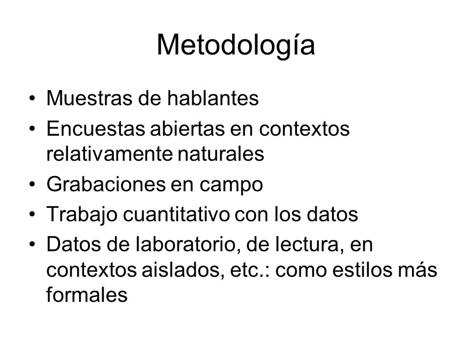 Metodología Muestras de hablantes