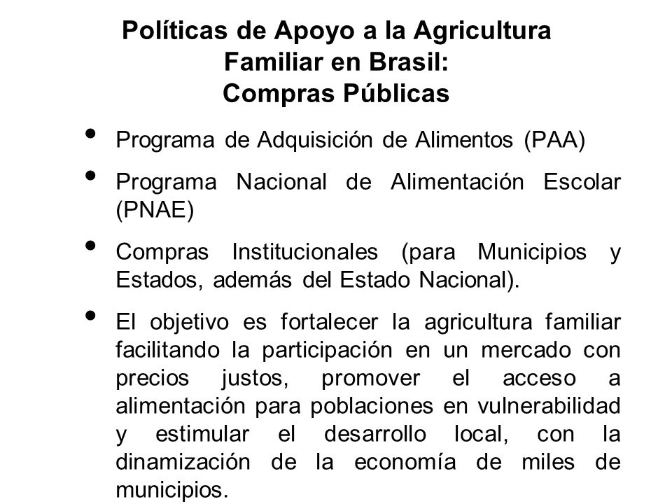 Políticas de Apoyo a la Agricultura Familiar en Brasil: Compras Públicas