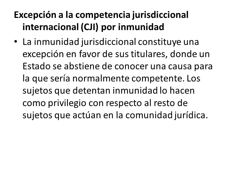 Excepción a la competencia jurisdiccional internacional (CJI) por inmunidad