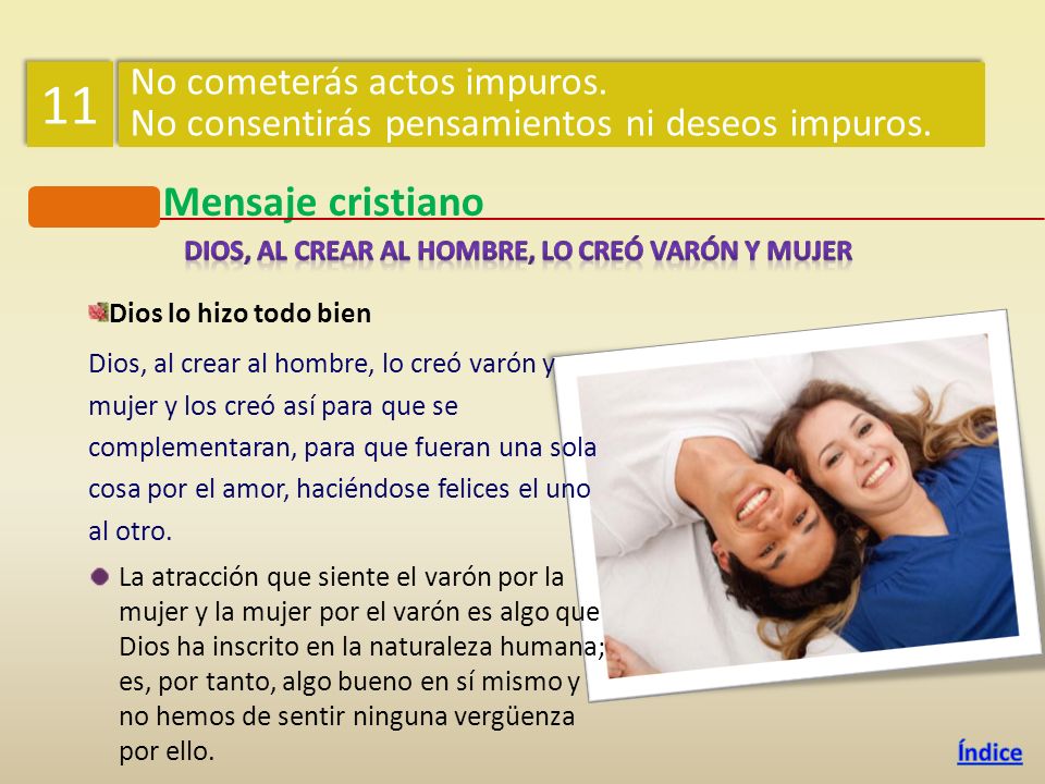 Dios, al crear al hombre, lo creó varón y mujer