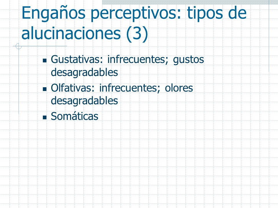 Engaños perceptivos: tipos de alucinaciones (3)