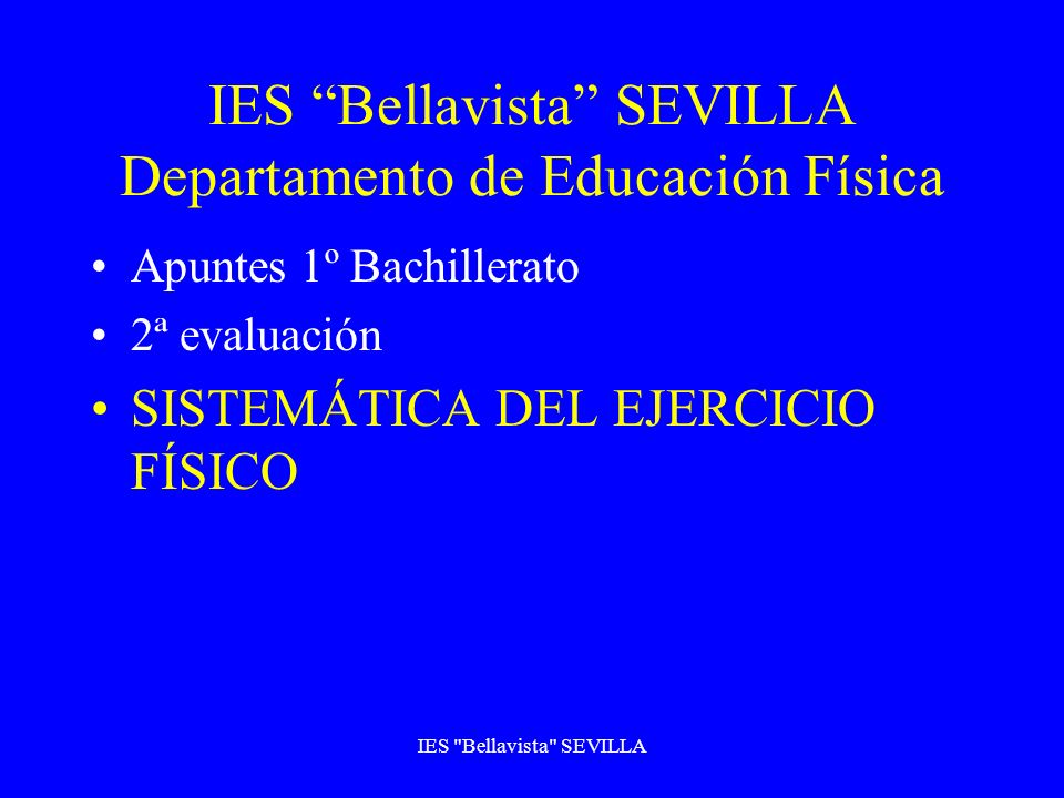 IES Bellavista SEVILLA Departamento de Educación Física
