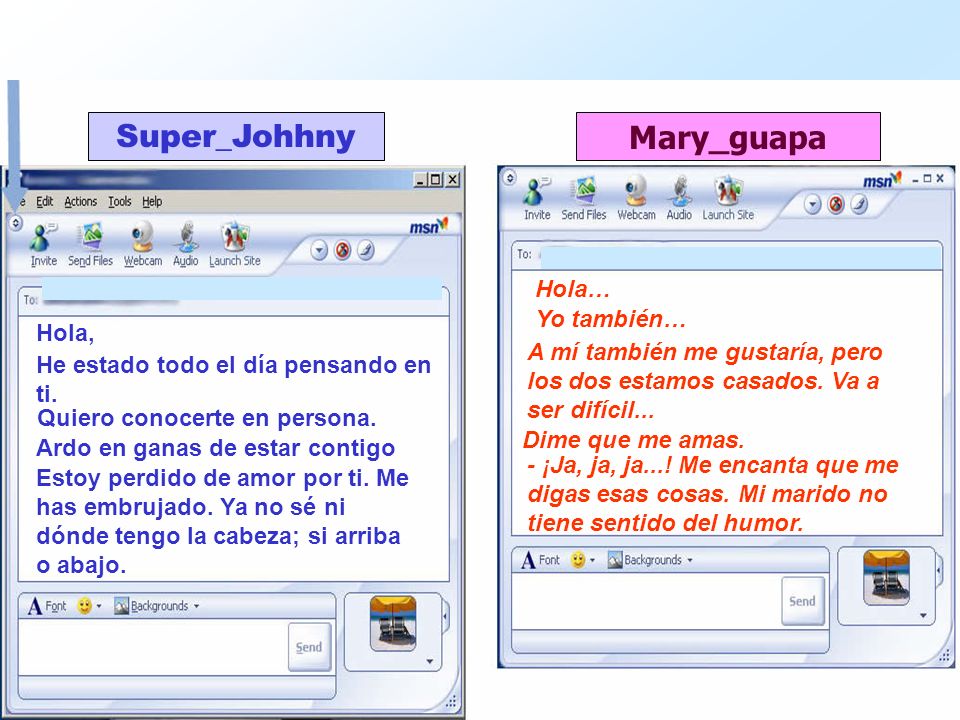 Hola… Yo también… Hola, A mí también me gustaría, pero los dos estamos casados. Va a ser difícil...