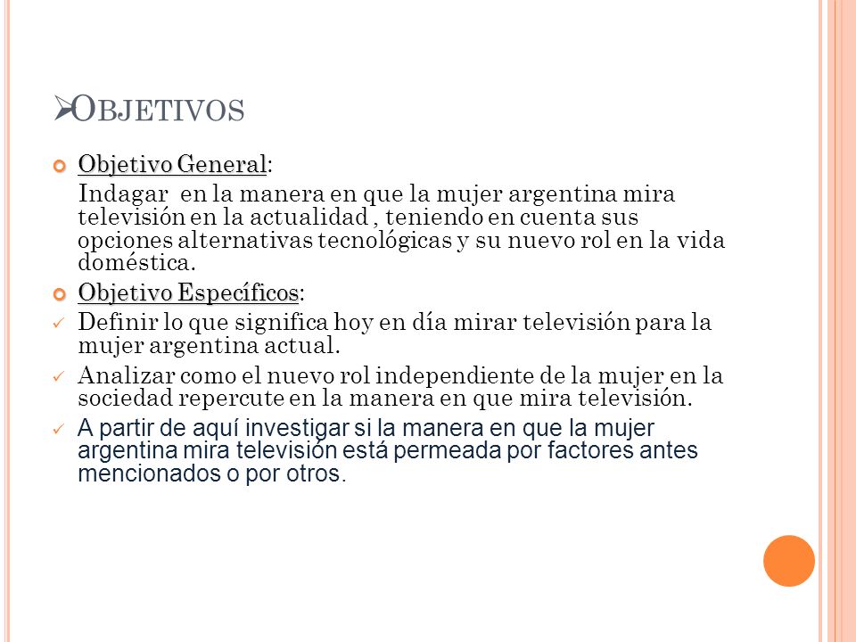 Objetivos Objetivo General: