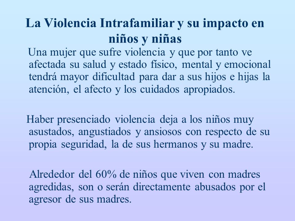 La Violencia Intrafamiliar y su impacto en niños y niñas