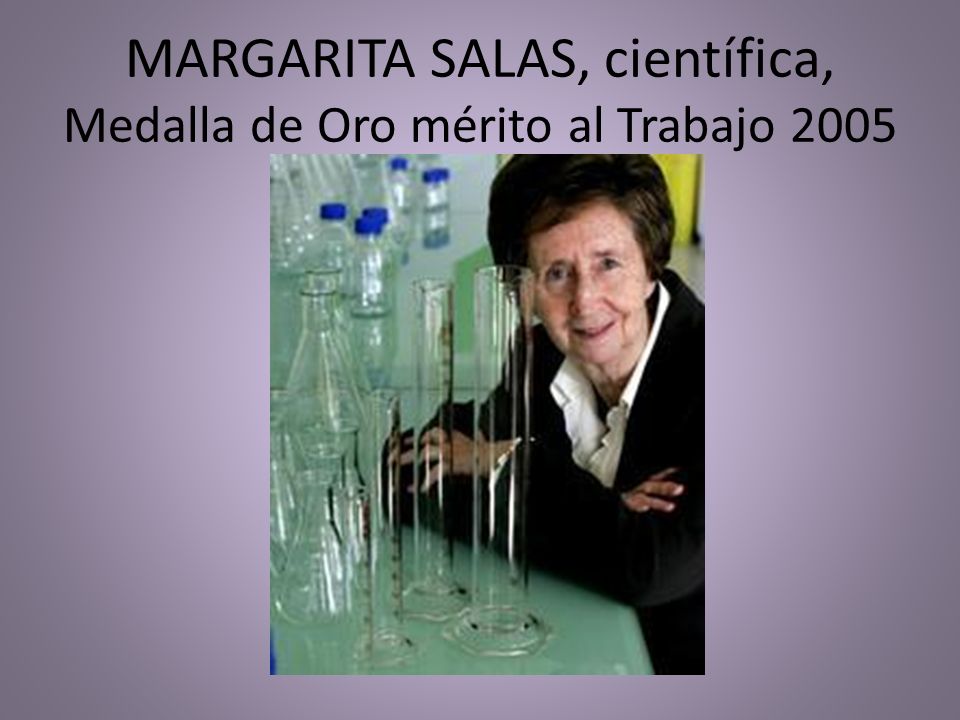 MARGARITA SALAS, científica, Medalla de Oro mérito al Trabajo 2005