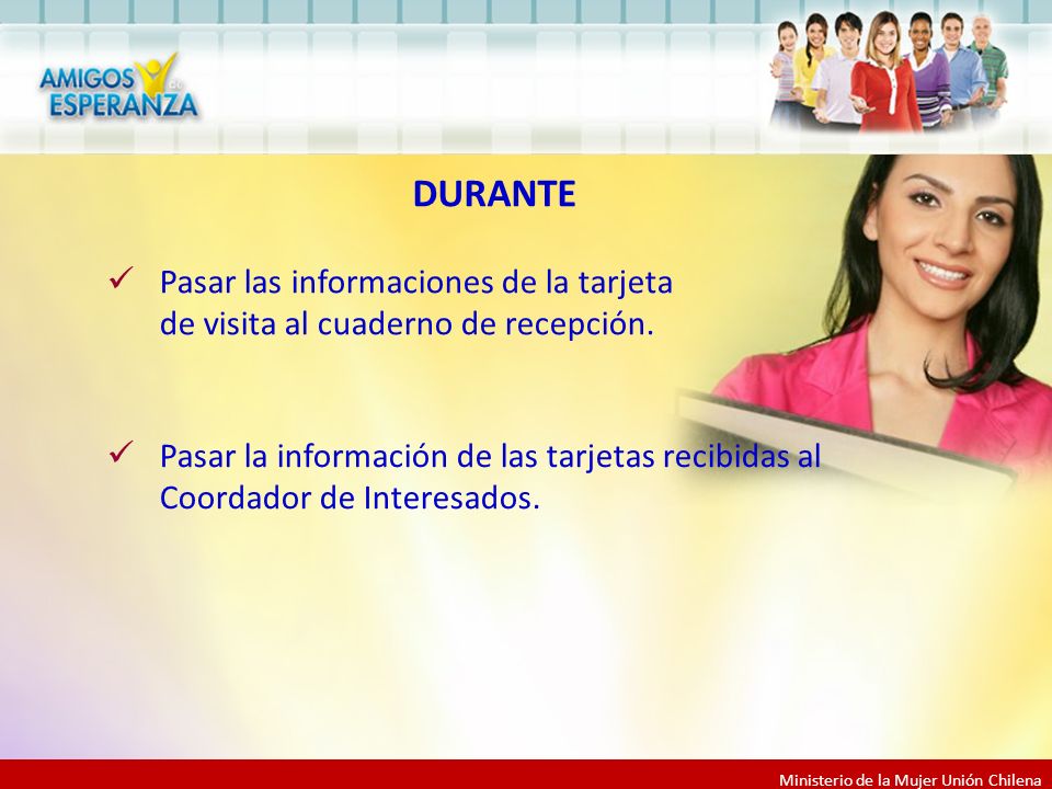DURANTE Pasar las informaciones de la tarjeta de visita al cuaderno de recepción.