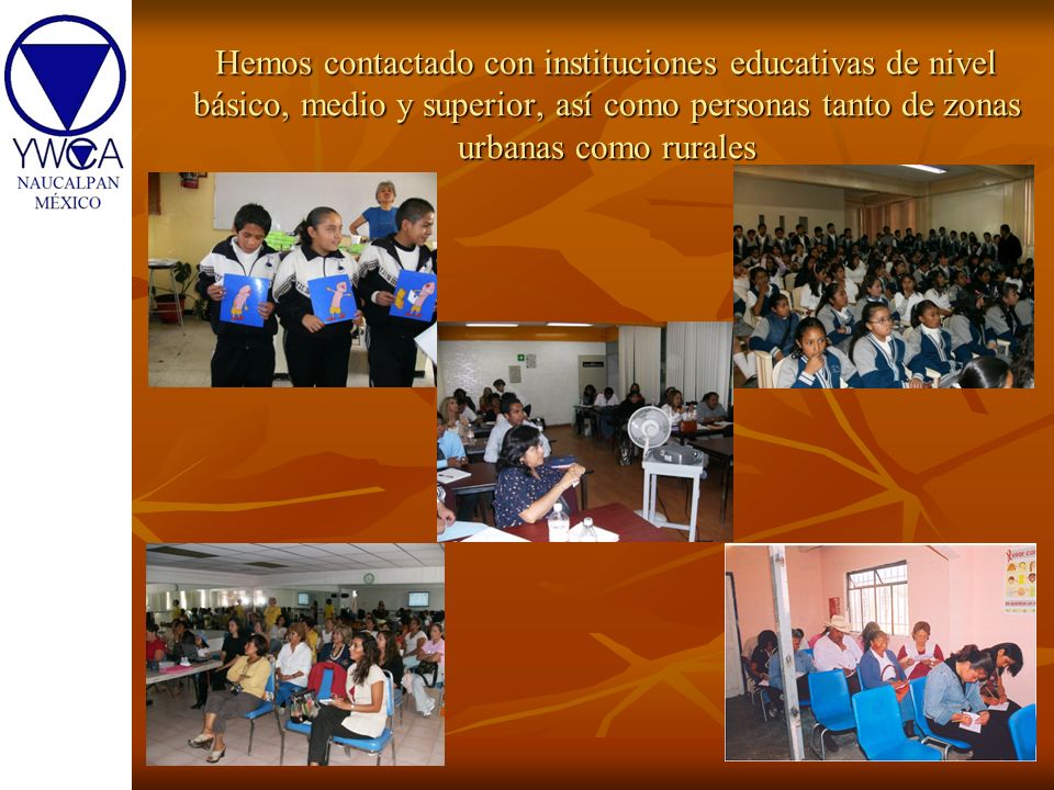 Hemos contactado con instituciones educativas de nivel básico, medio y superior, así como personas tanto de zonas urbanas como rurales