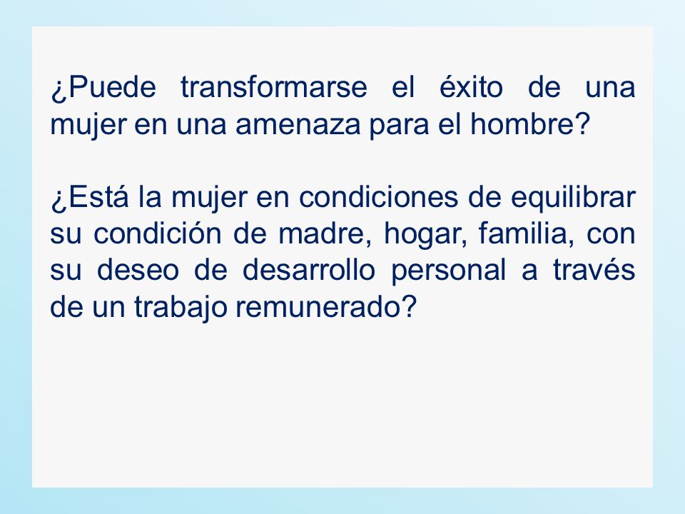 ¿Puede transformarse el éxito de una mujer en una amenaza para el hombre