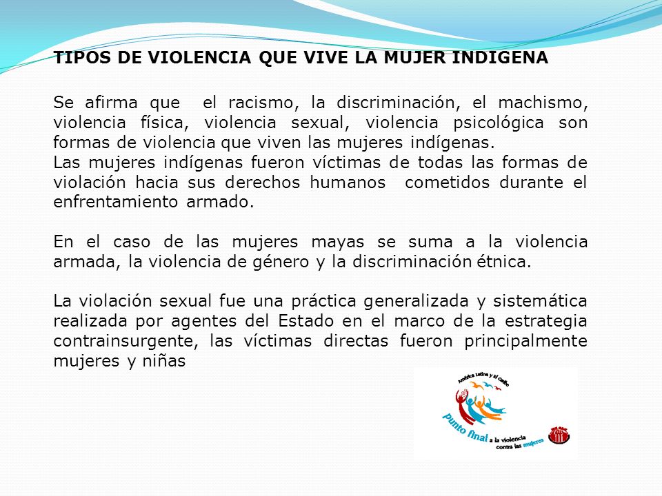 TIPOS DE VIOLENCIA QUE VIVE LA MUJER INDIGENA