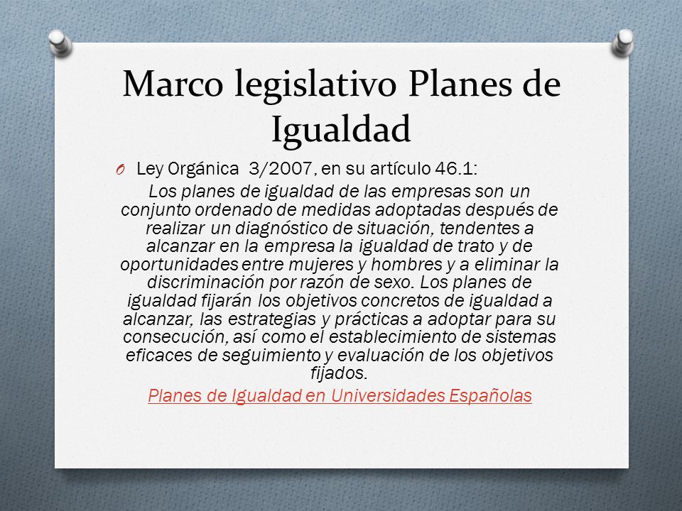 Marco legislativo Planes de Igualdad