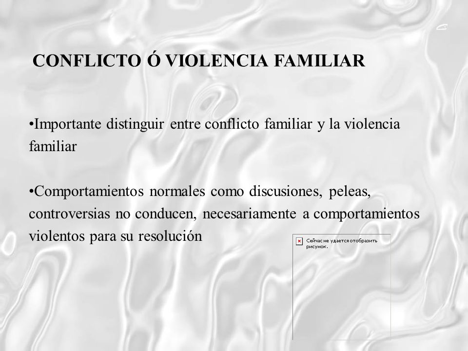 CONFLICTO Ó VIOLENCIA FAMILIAR