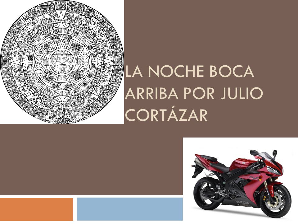 La noche boca arriba por Julio Cortázar