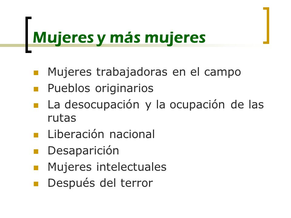 Mujeres y más mujeres Mujeres trabajadoras en el campo