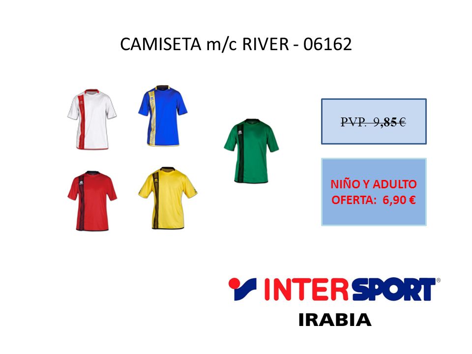 CAMISETA m/c RIVER PVP. 9,85 € NIÑO Y ADULTO OFERTA: 6,90 €