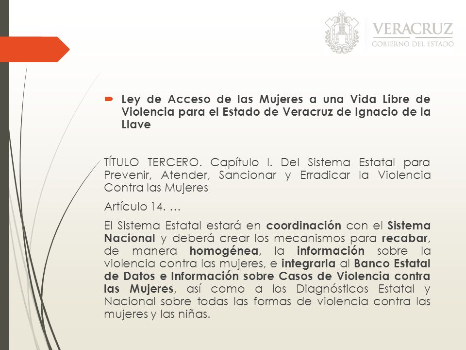 Ley de Acceso de las Mujeres a una Vida Libre de Violencia para el Estado de Veracruz de Ignacio de la Llave