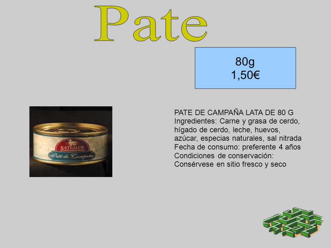 80g 1,50€ Pate PATE DE CAMPAÑA LATA DE 80 G