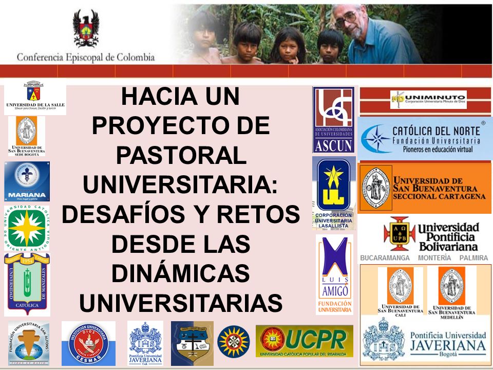HACIA UN PROYECTO DE PASTORAL UNIVERSITARIA: DESAFÍOS Y RETOS DESDE LAS DINÁMICAS UNIVERSITARIAS