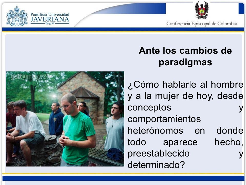 Ante los cambios de paradigmas