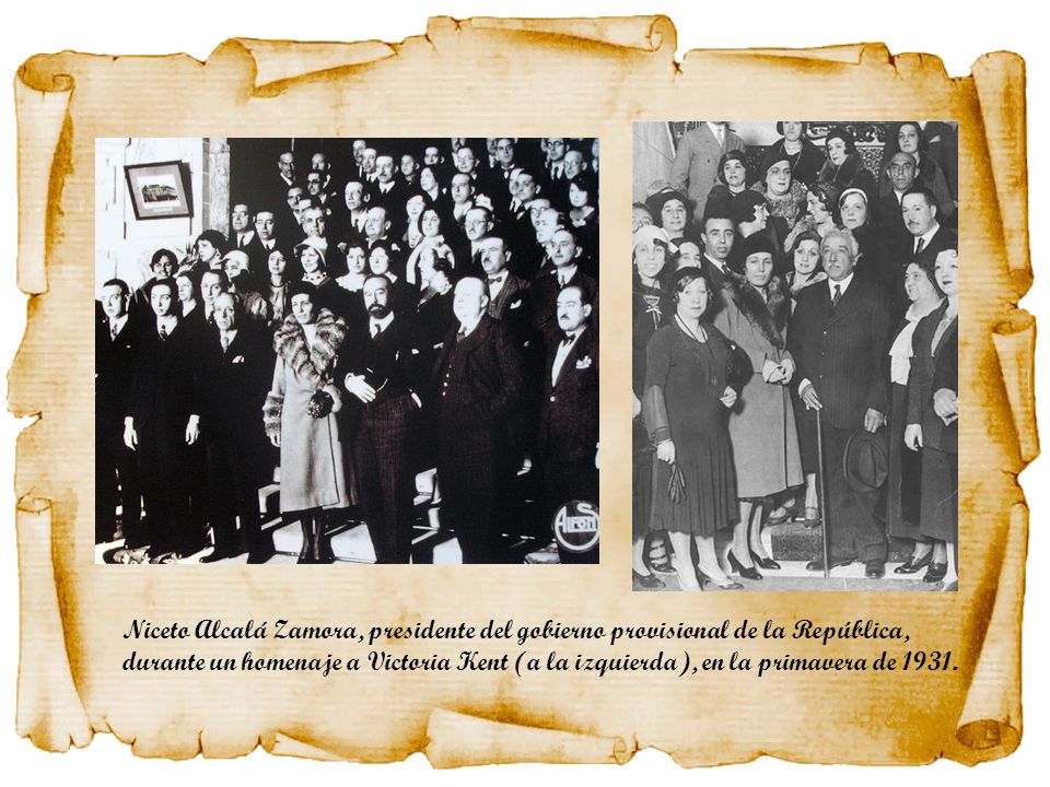 Niceto Alcalá Zamora, presidente del gobierno provisional de la República, durante un homenaje a Victoria Kent (a la izquierda), en la primavera de 1931.