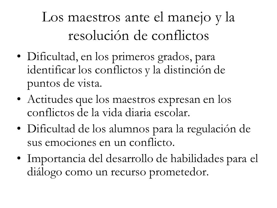 Los maestros ante el manejo y la resolución de conflictos