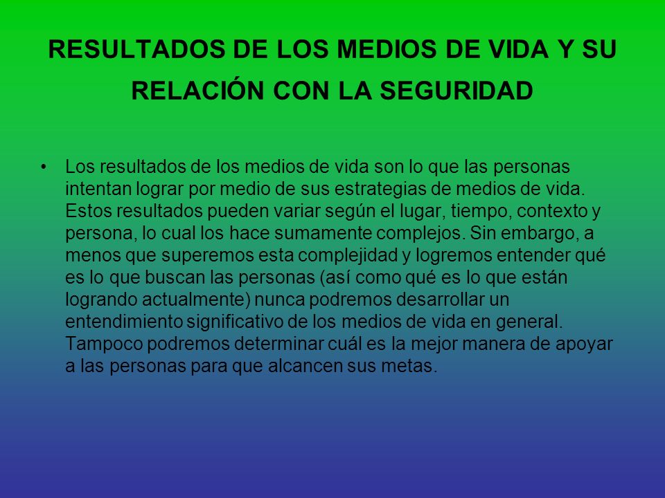 RESULTADOS DE LOS MEDIOS DE VIDA Y SU RELACIÓN CON LA SEGURIDAD