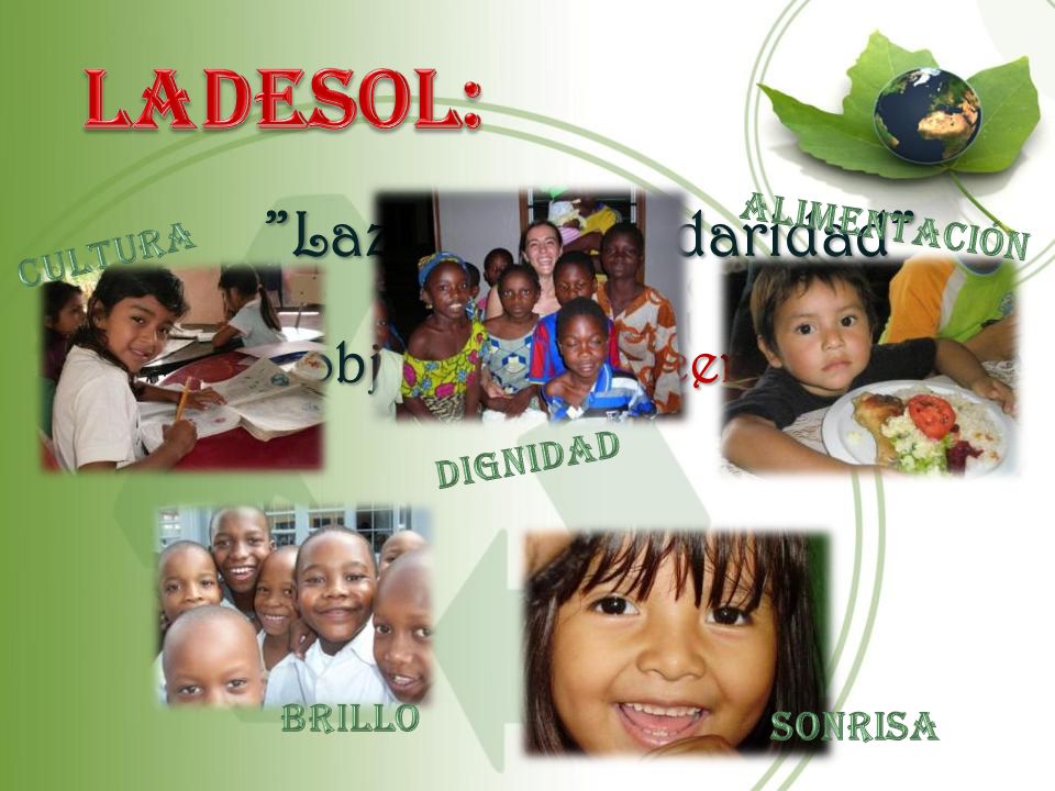 LADESOL: Lazos de Solidaridad con el objetivo de hacer posible: