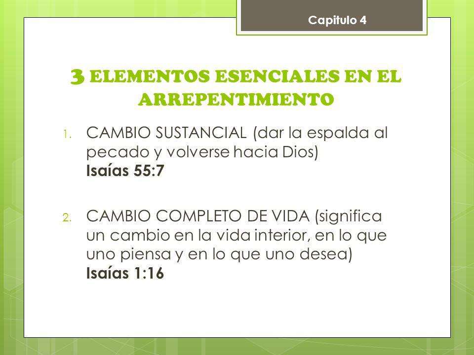 3 ELEMENTOS ESENCIALES EN EL ARREPENTIMIENTO