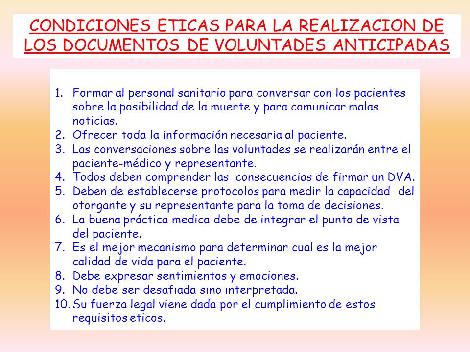 CONDICIONES ETICAS PARA LA REALIZACION DE LOS DOCUMENTOS DE VOLUNTADES ANTICIPADAS