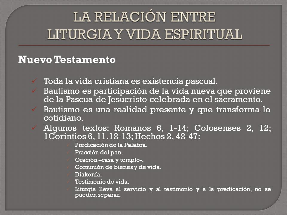 LA RELACIÓN ENTRE LITURGIA Y VIDA ESPIRITUAL
