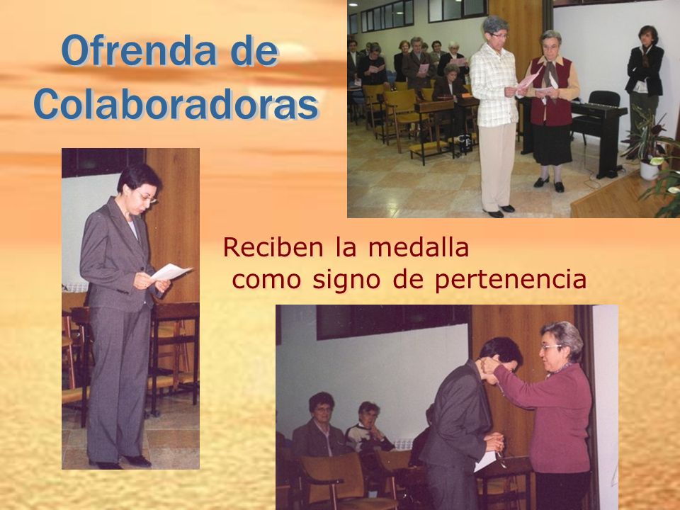 Ofrenda de Colaboradoras Reciben la medalla como signo de pertenencia