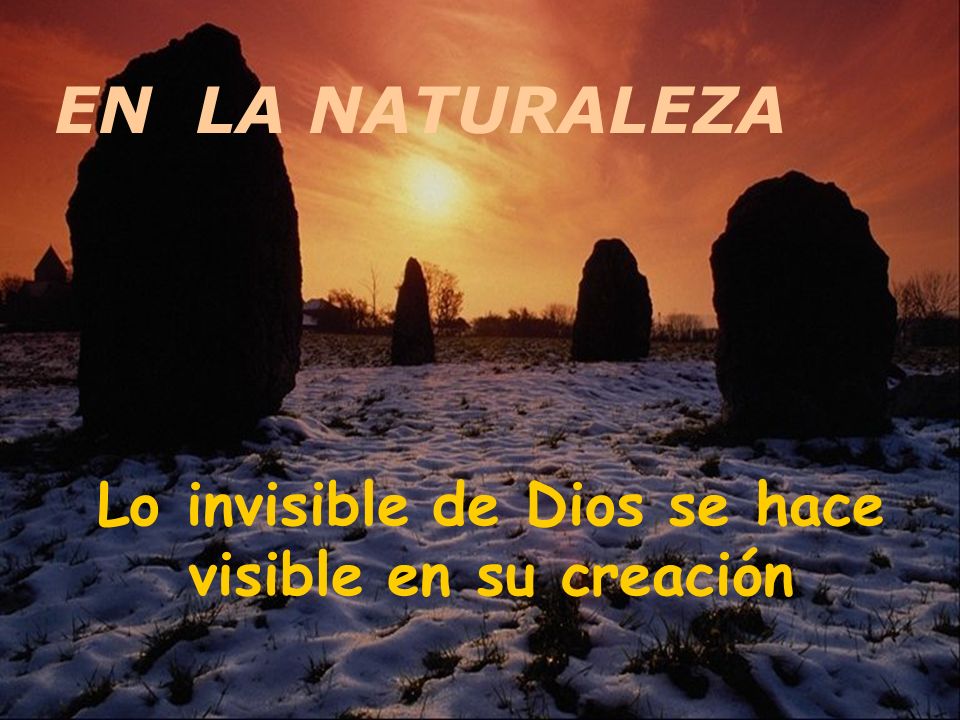 Lo invisible de Dios se hace visible en su creación