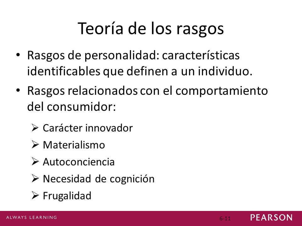 Teoría de los rasgos Rasgos de personalidad: características identificables que definen a un individuo.