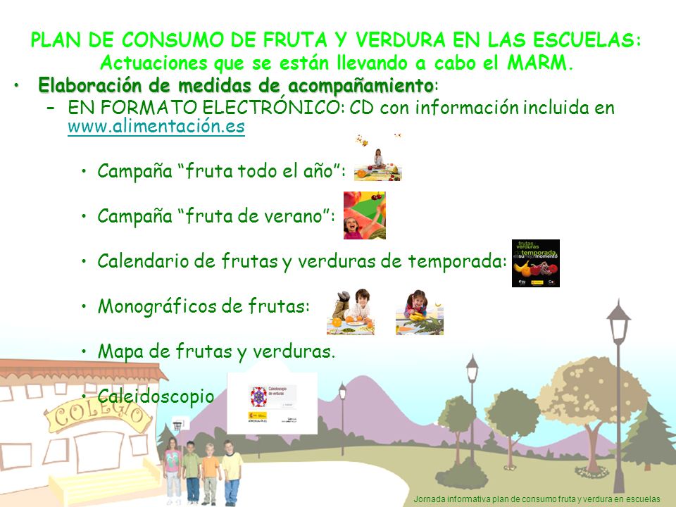 PLAN DE CONSUMO DE FRUTA Y VERDURA EN LAS ESCUELAS: