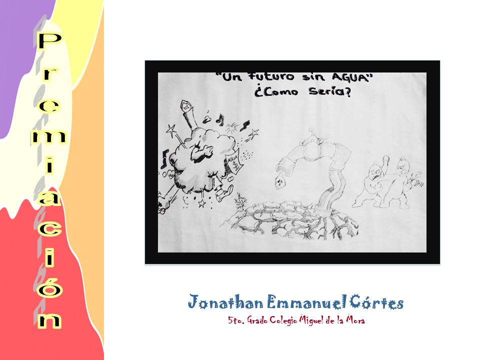 Jonathan Emmanuel Córtes 5to. Grado Colegio Miguel de la Mora