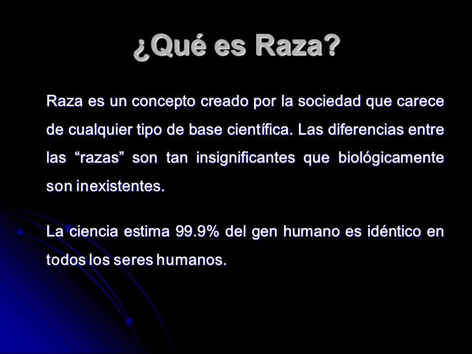 ¿Qué es Raza