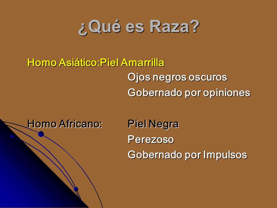 ¿Qué es Raza Homo Asiático: Piel Amarrilla Ojos negros oscuros