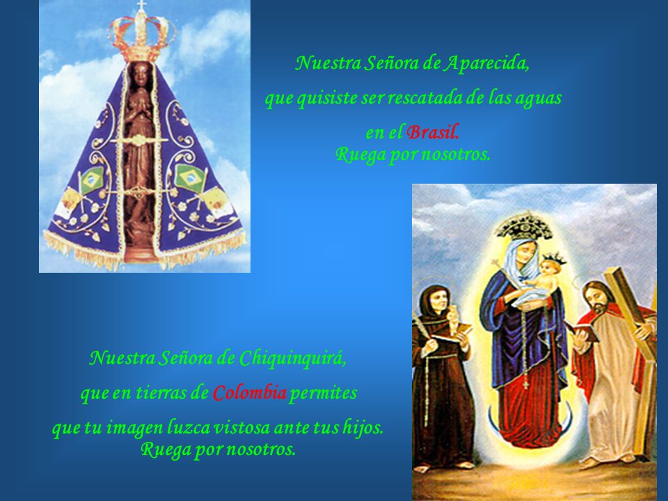 Nuestra Señora de Aparecida, que quisiste ser rescatada de las aguas