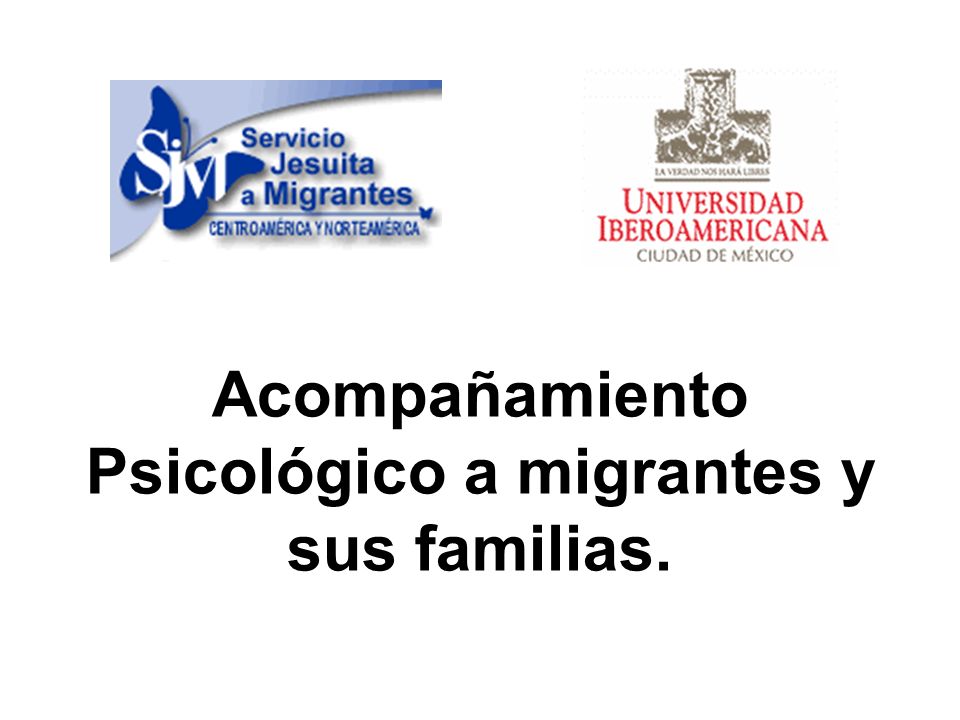 Acompañamiento Psicológico a migrantes y sus familias.