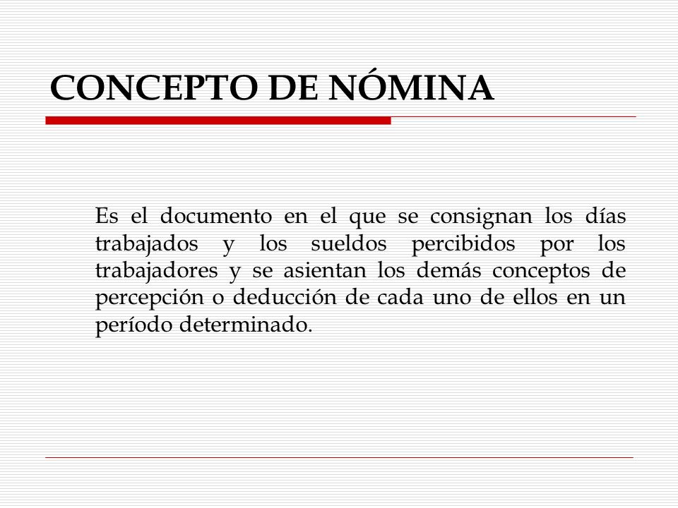 CONCEPTO DE NÓMINA