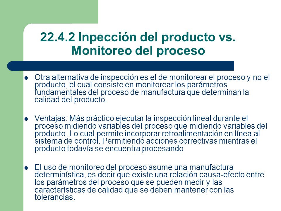 Inpección del producto vs. Monitoreo del proceso