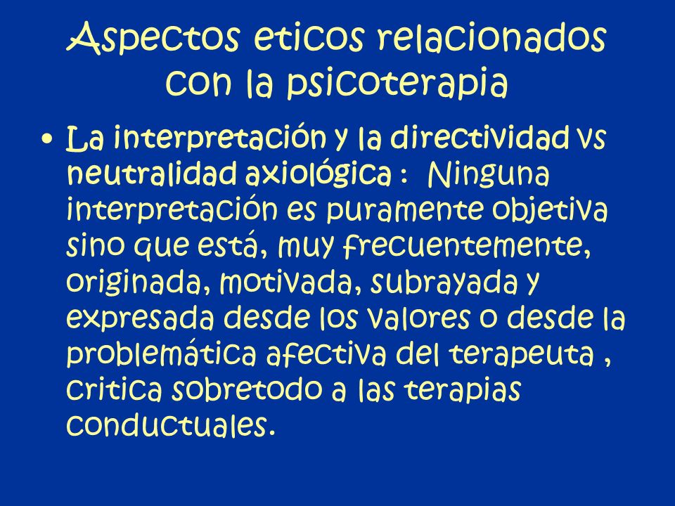 Aspectos eticos relacionados con la psicoterapia