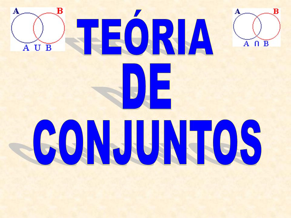 TEÓRIA DE CONJUNTOS