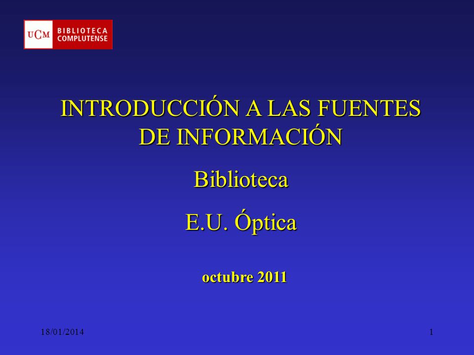 INTRODUCCIÓN A LAS FUENTES DE INFORMACIÓN