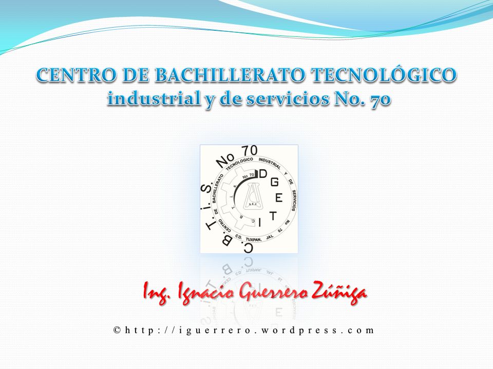 CENTRO DE BACHILLERATO TECNOLÓGICO industrial y de servicios No. 70