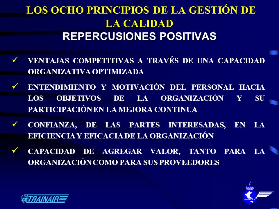 LOS OCHO PRINCIPIOS DE LA GESTIÓN DE LA CALIDAD REPERCUSIONES POSITIVAS