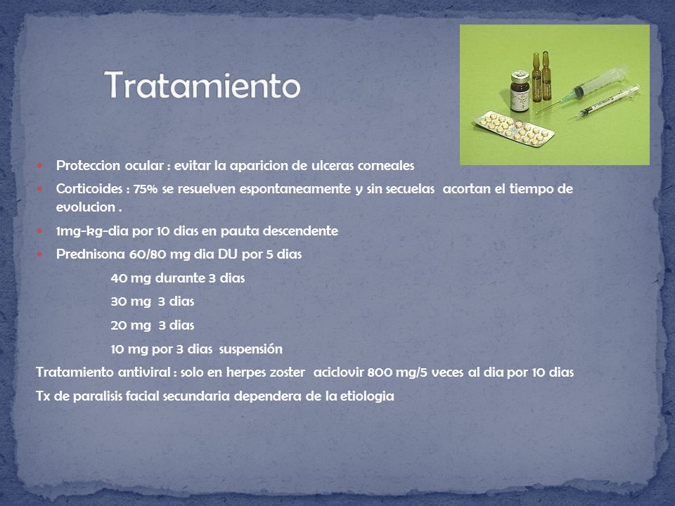 Tratamiento Proteccion ocular : evitar la aparicion de ulceras corneales.