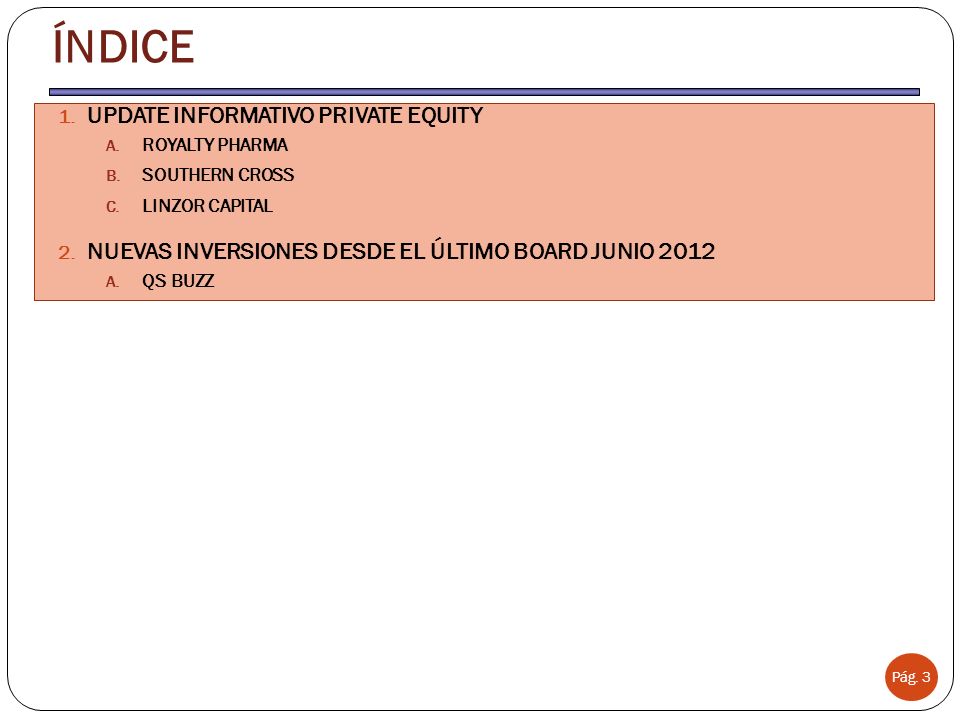 ÍNDICE UPDATE INFORMATIVO PRIVATE EQUITY