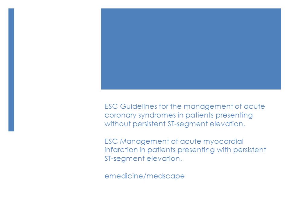 ESC Guidelines for the management of acute coronary syndromes in patients presenting without persistent ST-segment elevation.